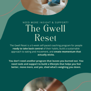 The Gwell Reset – A Self-Paced Method for Sustainable Behavior Change